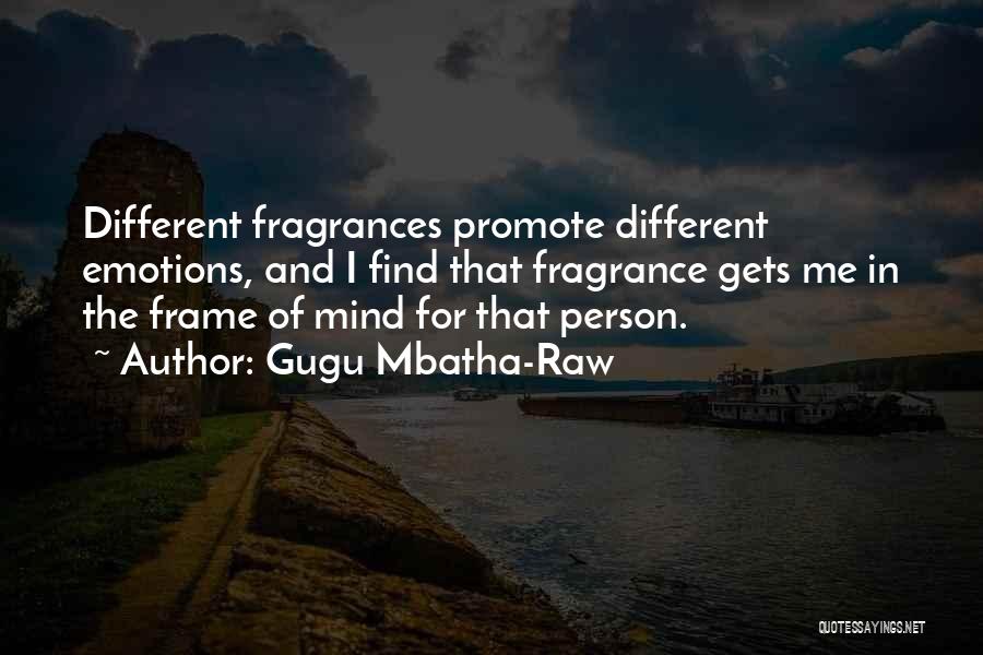 Fragrances Quotes By Gugu Mbatha-Raw