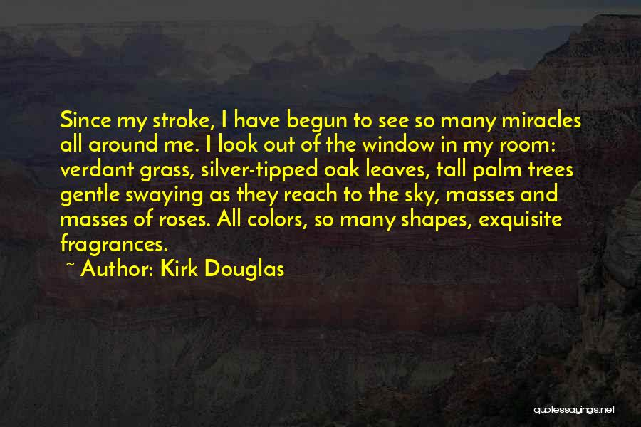Fragrances Quotes By Kirk Douglas