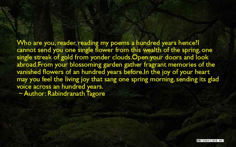 Fragrant Flowers Quotes By Rabindranath Tagore