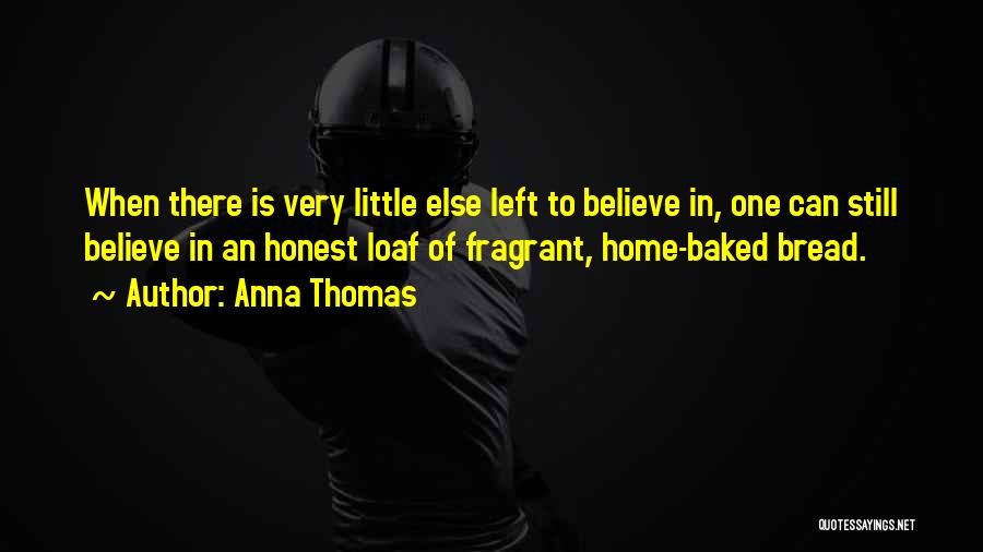 Fragrant Quotes By Anna Thomas