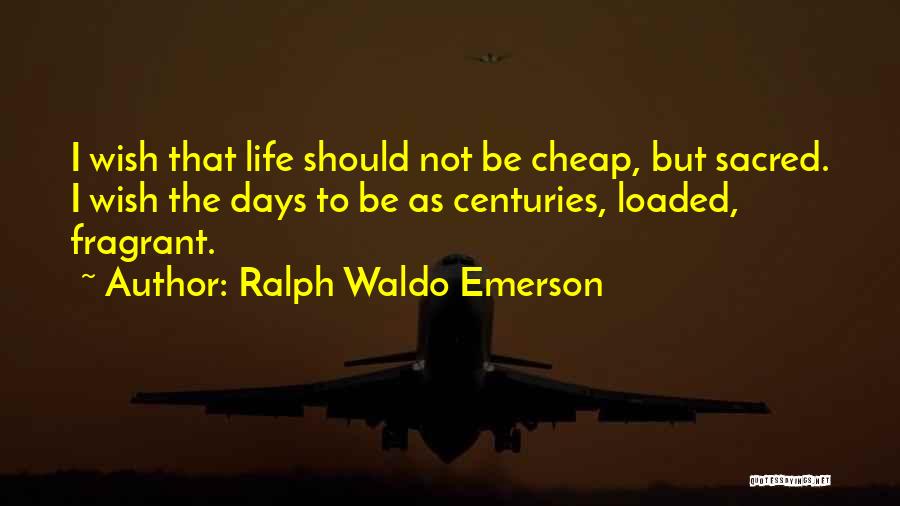 Fragrant Quotes By Ralph Waldo Emerson