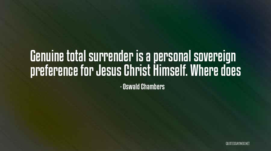 Fraguada Tribunal Supremo Quotes By Oswald Chambers Fraguada Tribunal Supremo Quotes By Oswald Chambers