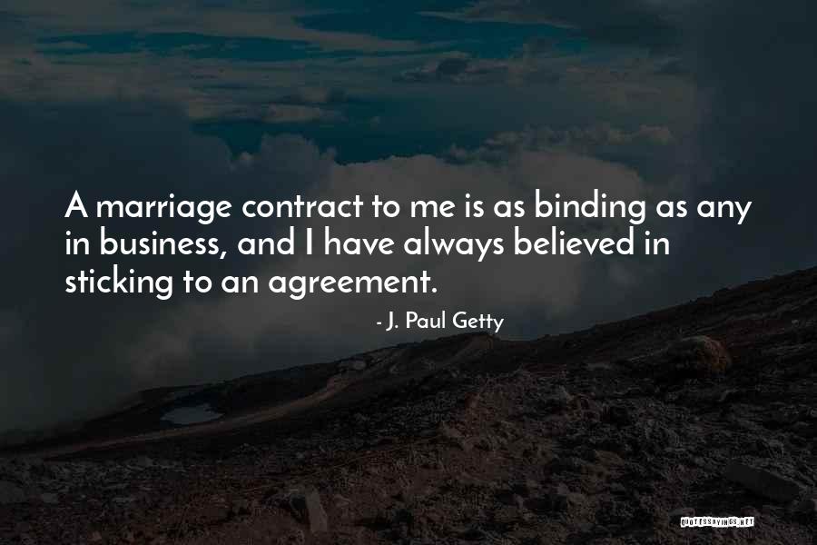 Fraher Tulcea Quotes By J. Paul Getty Fraher Tulcea Quotes By J. Paul Getty
