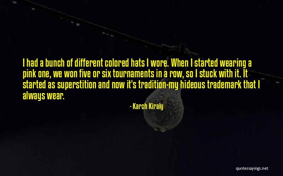 Fraijoba Quotes By Karch Kiraly