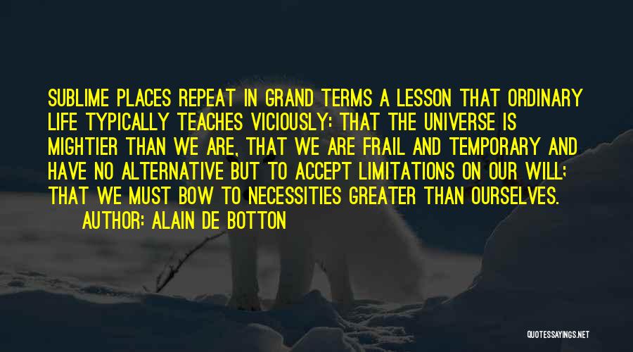 Frail Quotes By Alain De Botton