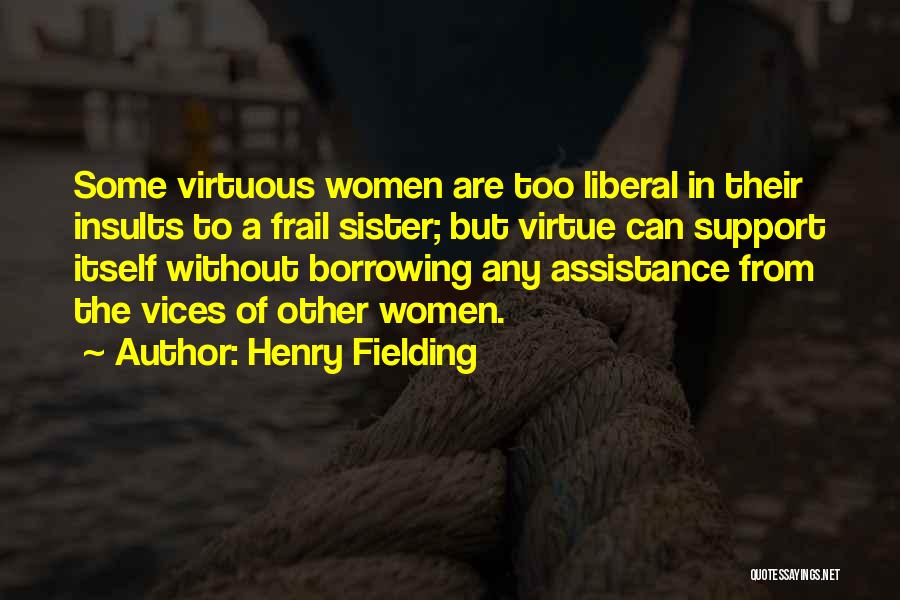 Frail Quotes By Henry Fielding