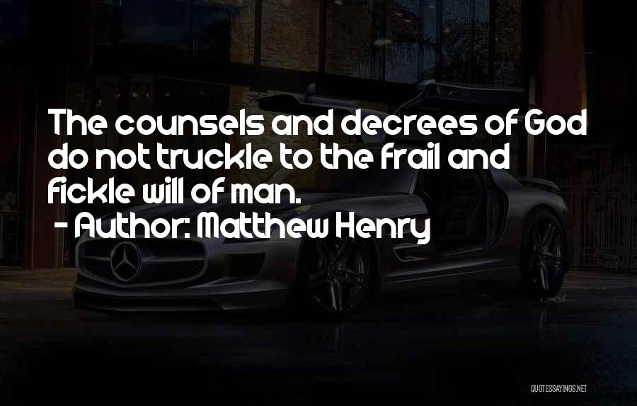 Frail Quotes By Matthew Henry