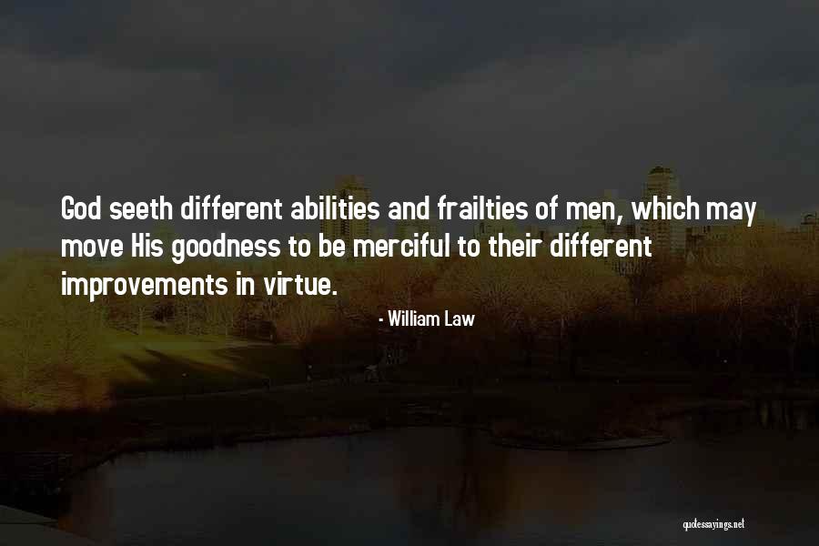 Frailties Quotes By William Law Frailties Quotes By William Law