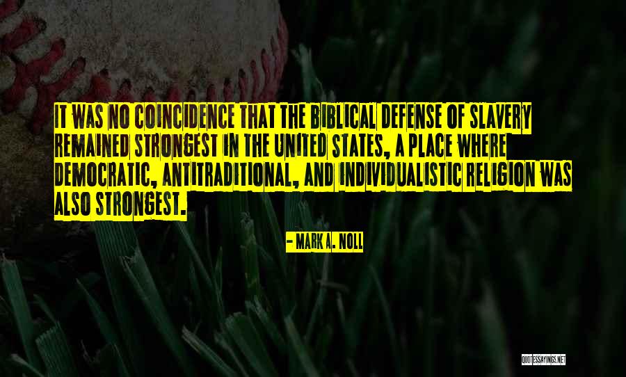 Fraintendimento Sinonimo Quotes By Mark A. Noll Fraintendimento Sinonimo Quotes By Mark A. Noll