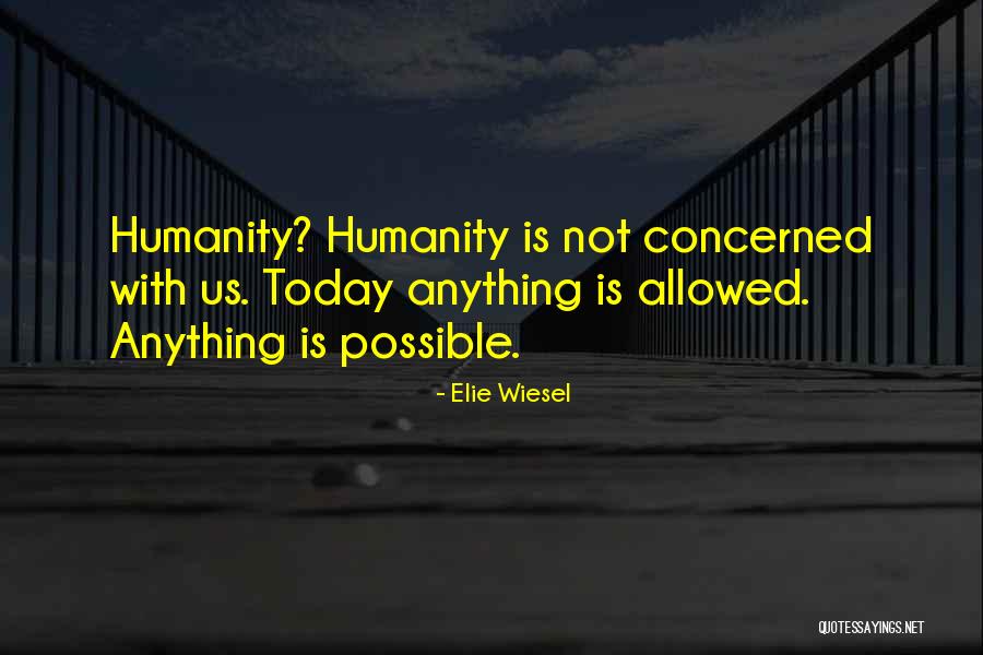 Fraisage Quotes By Elie Wiesel Fraisage Quotes By Elie Wiesel