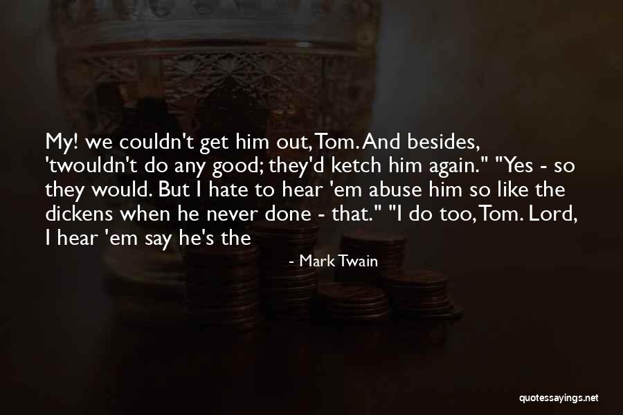 Fraises De Bois Quotes By Mark Twain Fraises De Bois Quotes By Mark Twain