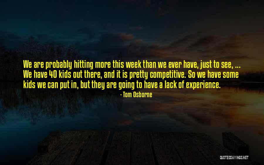 Fraitia Quotes By Tom Osborne Fraitia Quotes By Tom Osborne