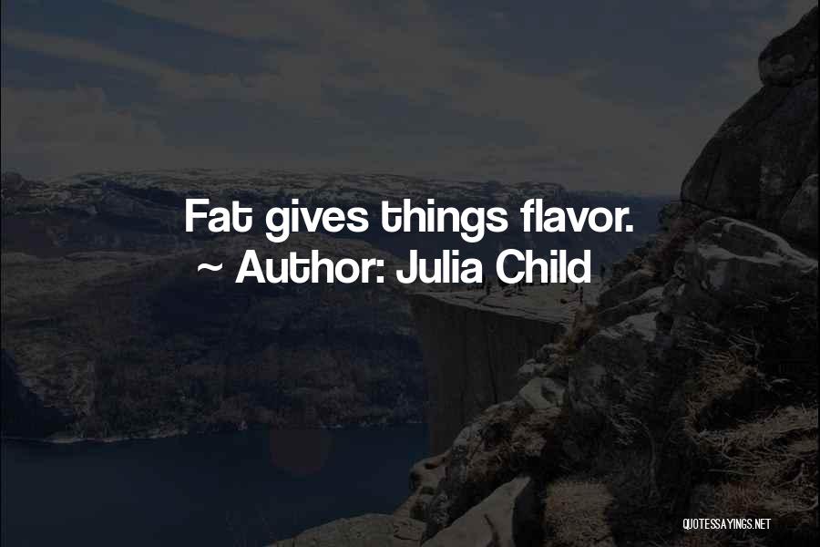 Fraiture Revalidation Quotes By Julia Child