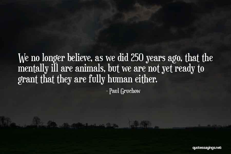 Frajolaki Quotes By Paul Gruchow Frajolaki Quotes By Paul Gruchow