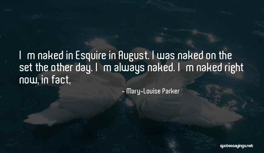 Fraleighs Rose Quotes By Mary-Louise Parker Fraleighs Rose Quotes By Mary-Louise Parker