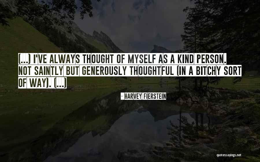 Framboises Sauvages Quotes By Harvey Fierstein Framboises Sauvages Quotes By Harvey Fierstein