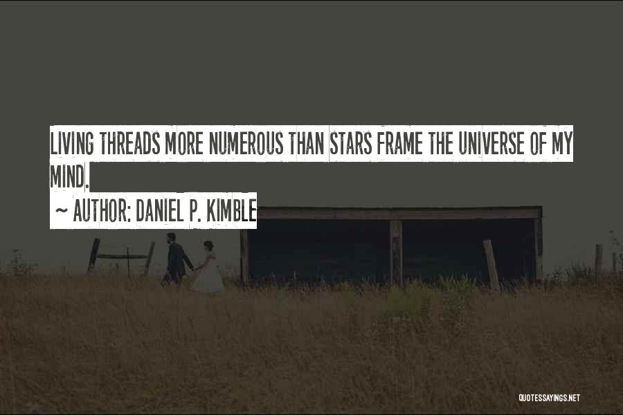 Frame Of Mind Quotes By Daniel P. Kimble