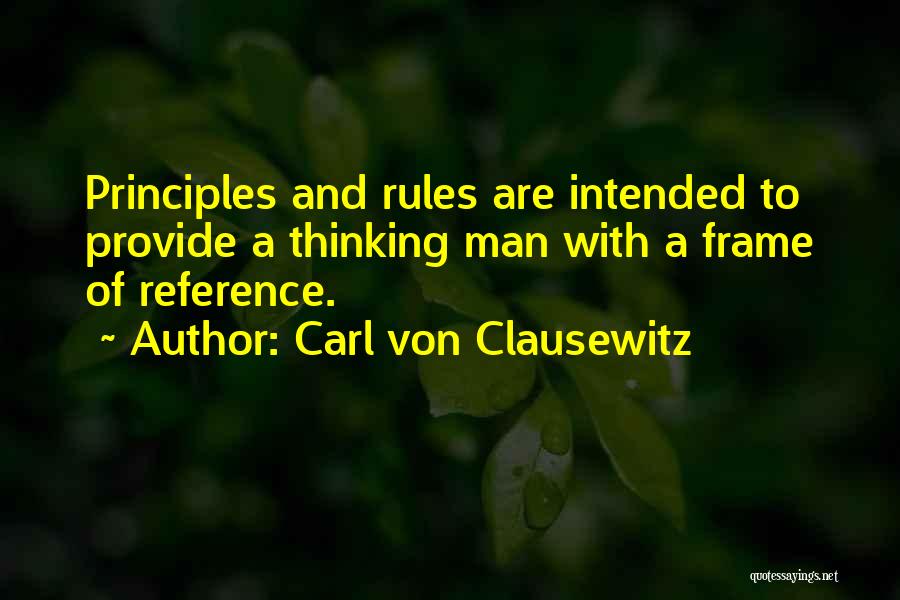 Frame Of Reference Quotes By Carl Von Clausewitz