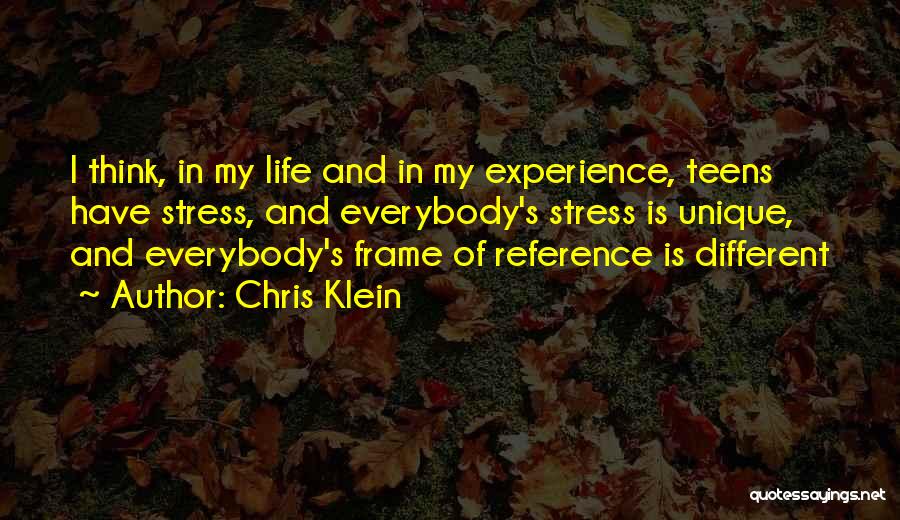 Frame Of Reference Quotes By Chris Klein