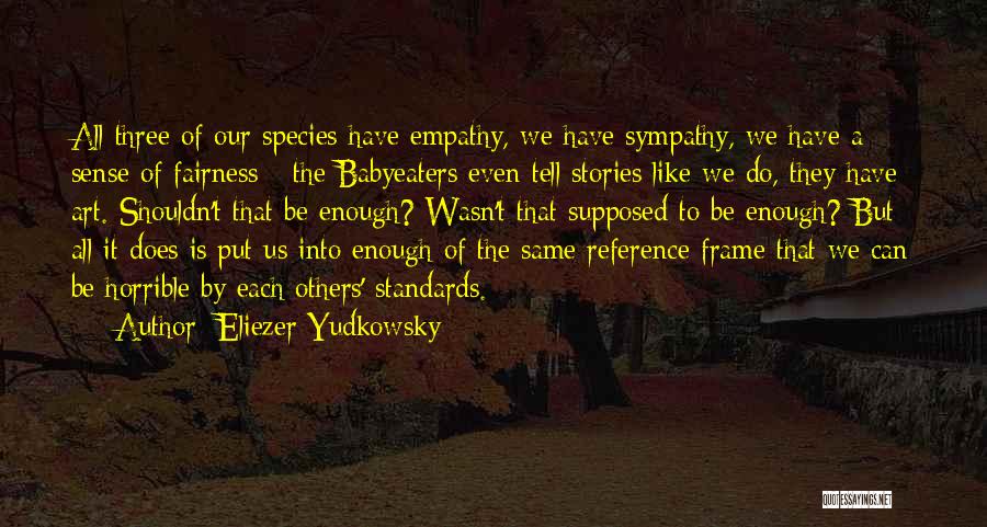 Frame Of Reference Quotes By Eliezer Yudkowsky