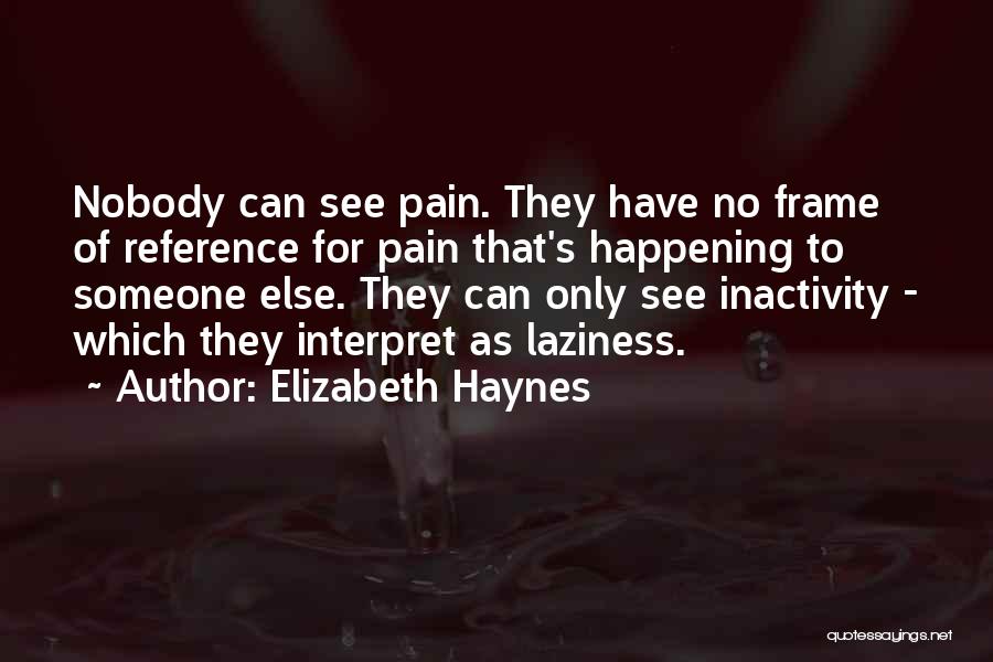 Frame Of Reference Quotes By Elizabeth Haynes