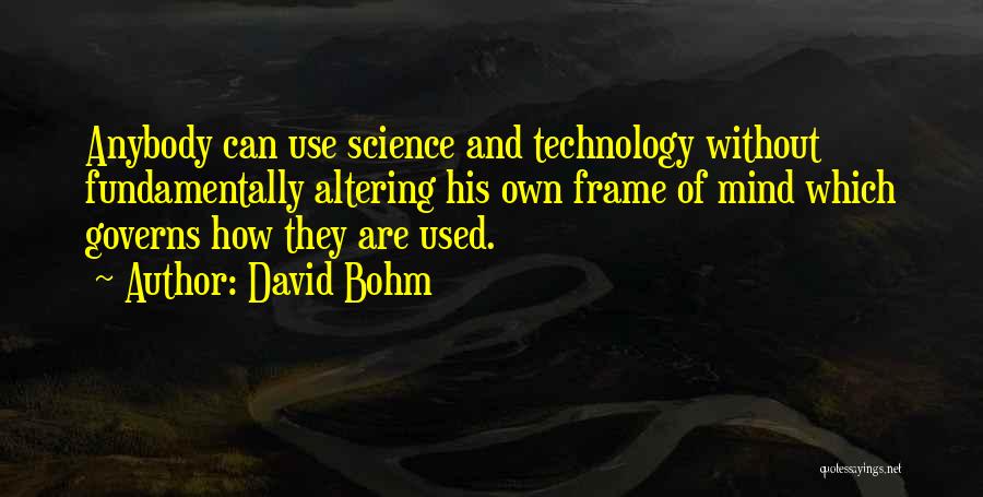 Frame Quotes By David Bohm