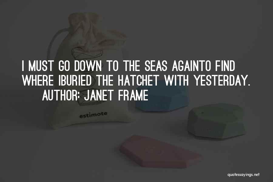 Frame Quotes By Janet Frame