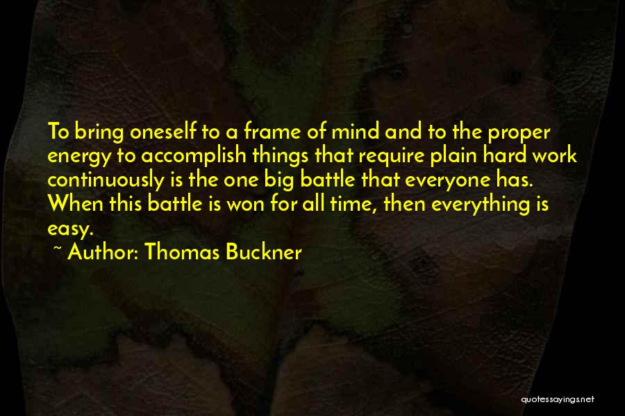 Frame Quotes By Thomas Buckner