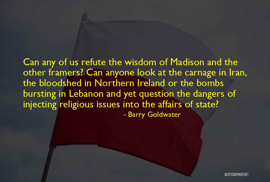 Framers Quotes By Barry Goldwater Framers Quotes By Barry Goldwater