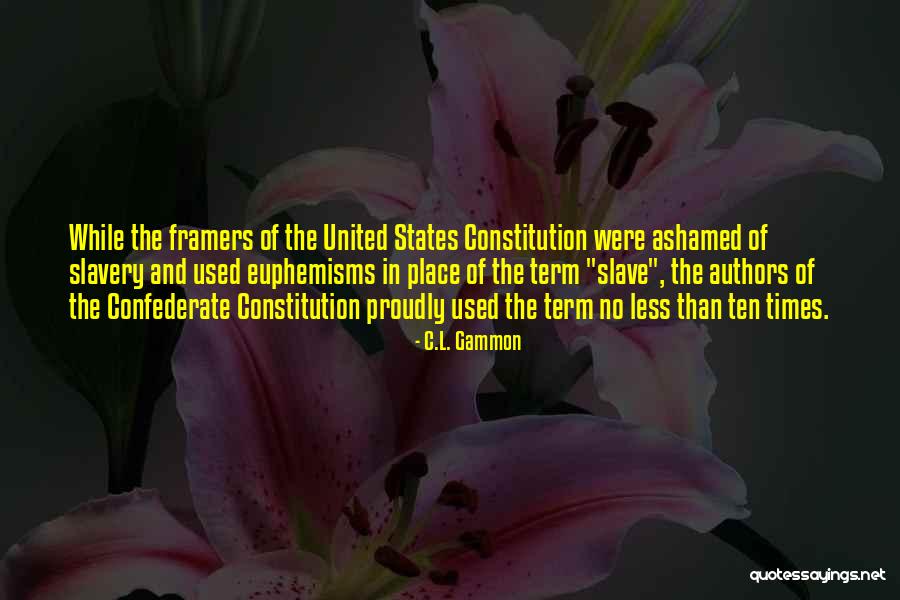 Framers Quotes By C.L. Gammon Framers Quotes By C.L. Gammon