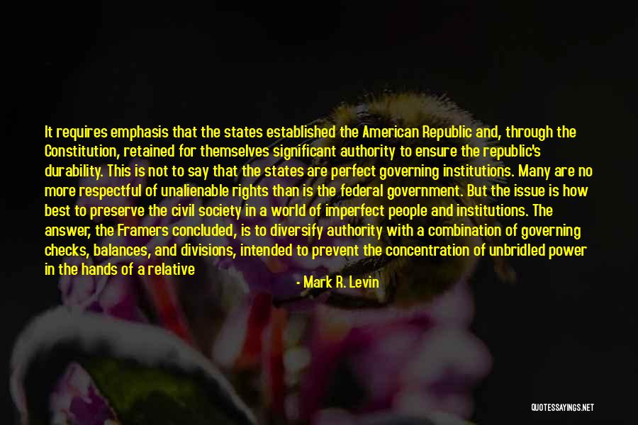 Framers Quotes By Mark R. Levin Framers Quotes By Mark R. Levin