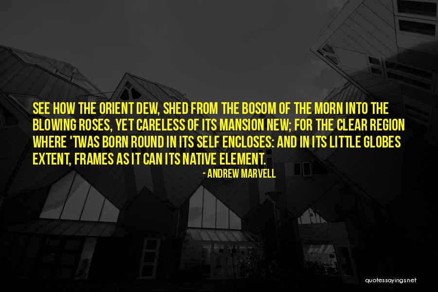 Frames Quotes By Andrew Marvell Frames Quotes By Andrew Marvell