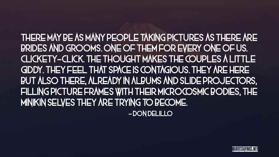 Frames Quotes By Don DeLillo Frames Quotes By Don DeLillo