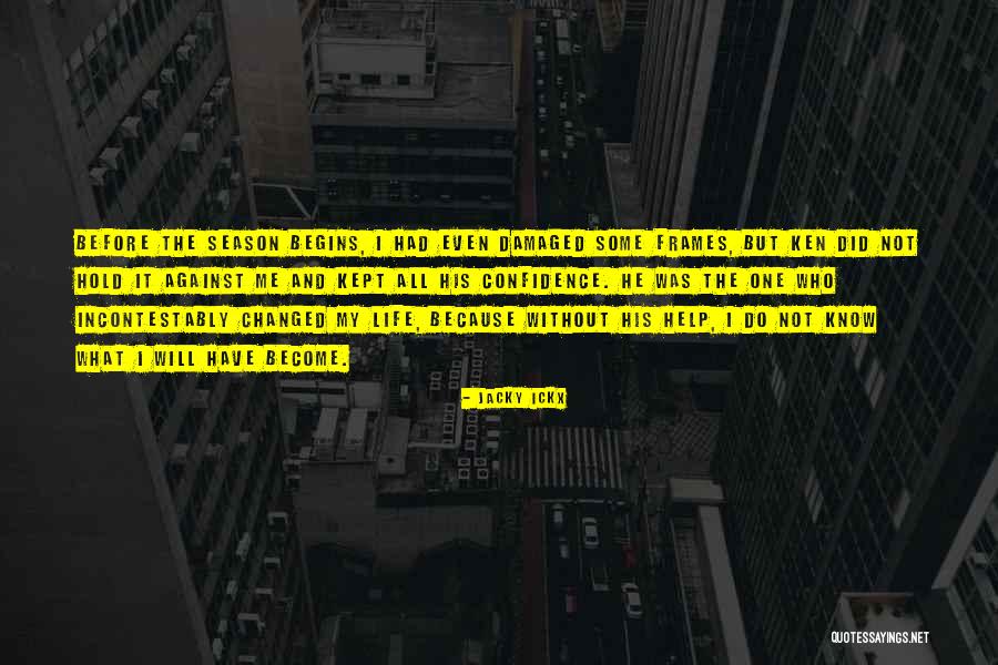 Frames Quotes By Jacky Ickx Frames Quotes By Jacky Ickx