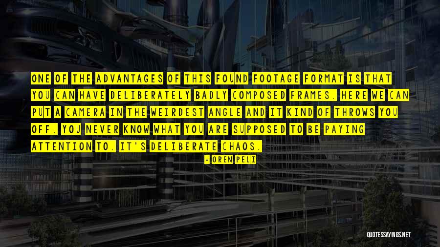 Frames Quotes By Oren Peli Frames Quotes By Oren Peli