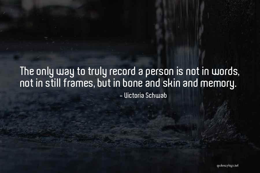 Frames Quotes By Victoria Schwab Frames Quotes By Victoria Schwab
