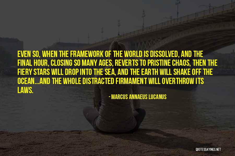 Framework Quotes By Marcus Annaeus Lucanus