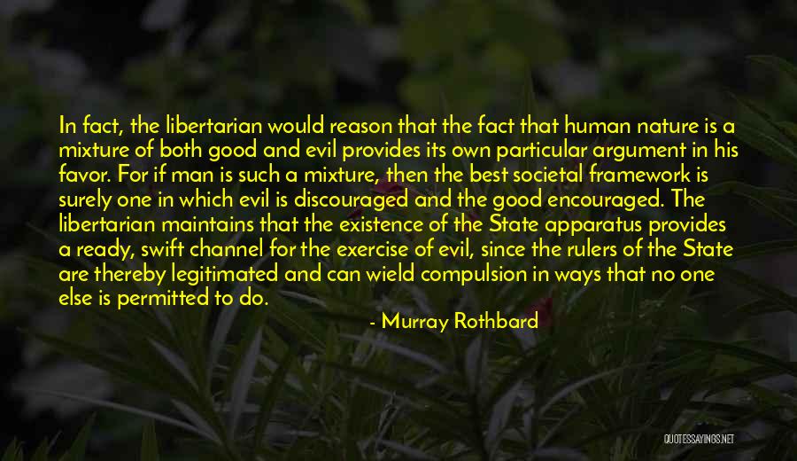 Framework Quotes By Murray Rothbard