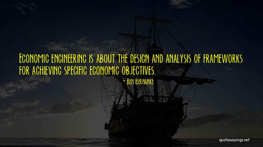 Frameworks Quotes By Ben Bernanke Frameworks Quotes By Ben Bernanke
