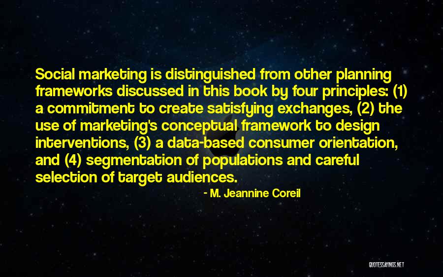 Frameworks Quotes By M. Jeannine Coreil Frameworks Quotes By M. Jeannine Coreil