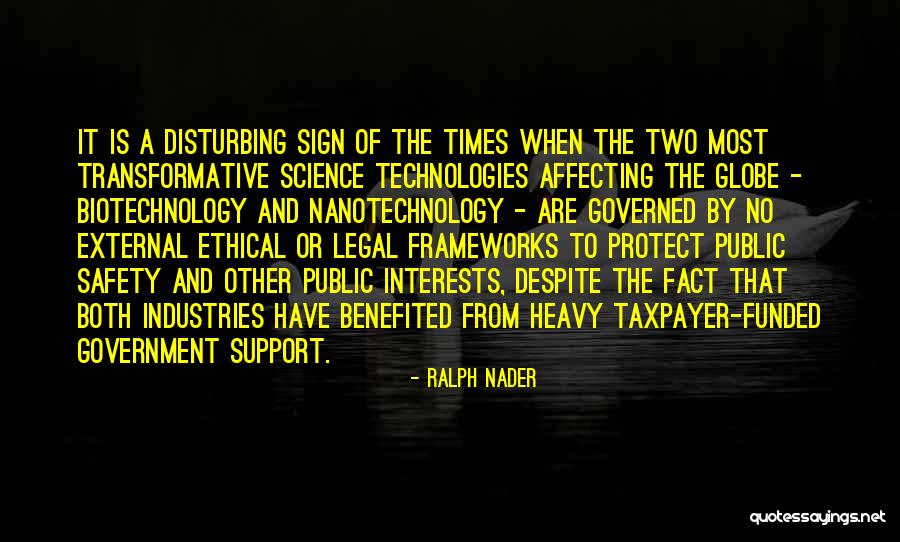 Frameworks Quotes By Ralph Nader Frameworks Quotes By Ralph Nader