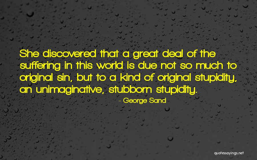 Framing In Photography Quotes By George Sand Framing In Photography Quotes By George Sand