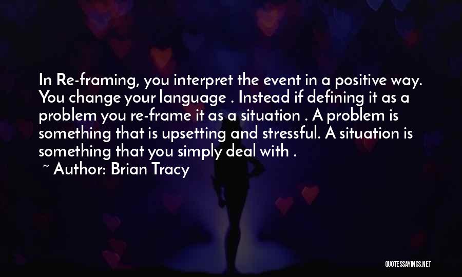 Framing Quotes By Brian Tracy