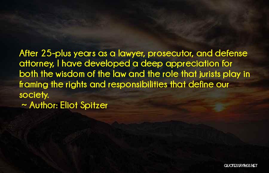 Framing Quotes By Eliot Spitzer