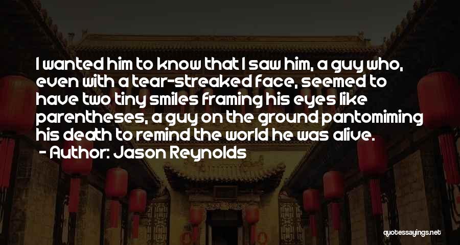 Framing Quotes By Jason Reynolds