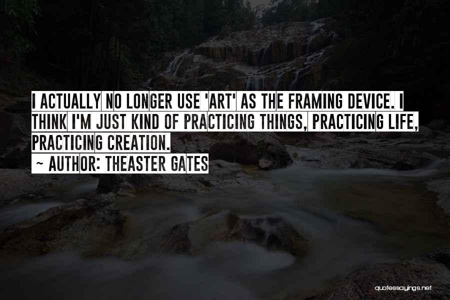 Framing Quotes By Theaster Gates