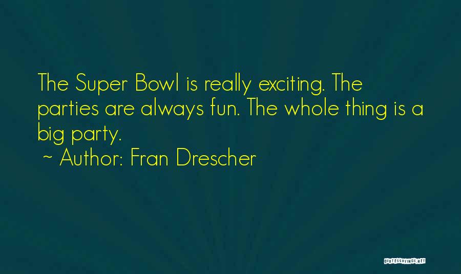 Fran Drescher Quotes 198393