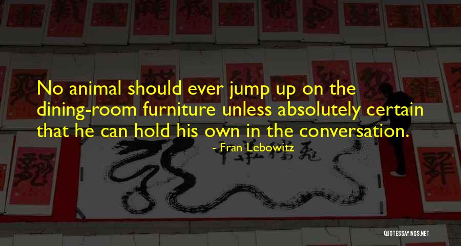 Fran Lebowitz Quotes 1284795