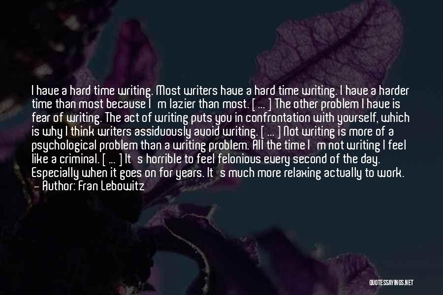 Fran Lebowitz Quotes 1565922