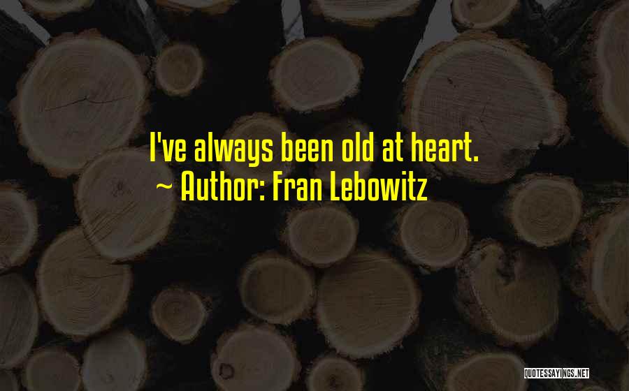Fran Lebowitz Quotes 1791633